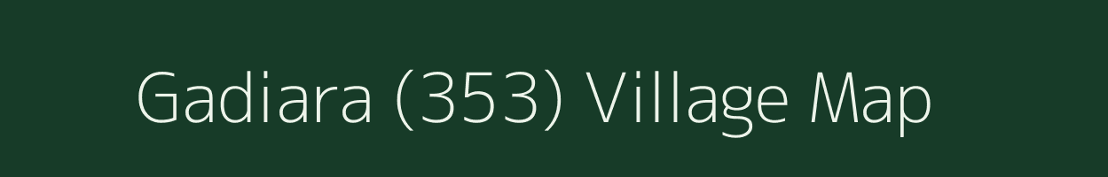 Gadiara (353) village map in Himachal Pradesh