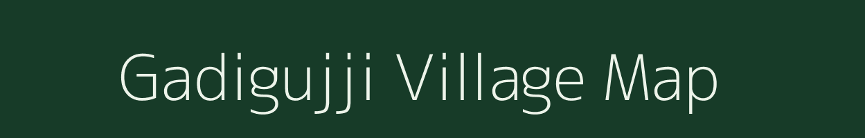 Gadigujji village map in Andhra Pradesh