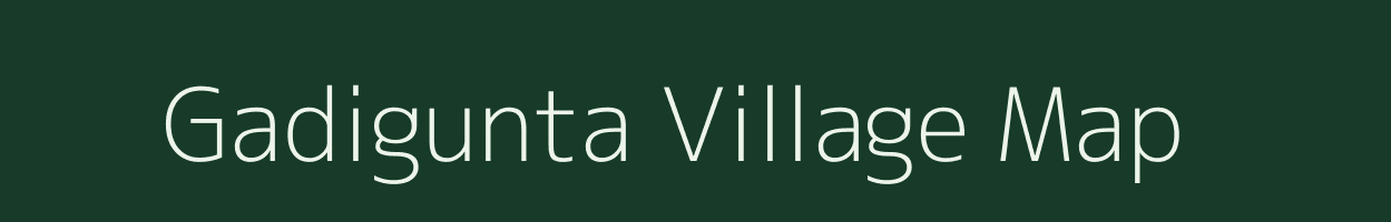 Gadigunta village map in Andhra Pradesh