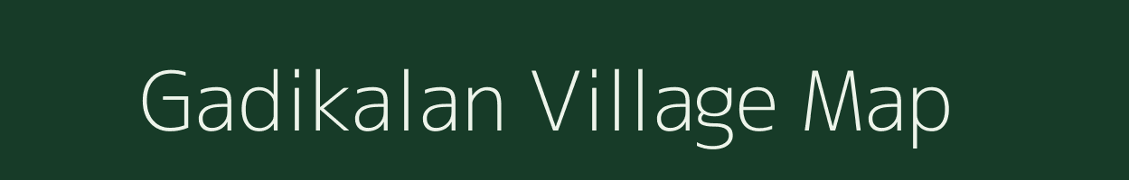 Gadikalan village map in Jharkhand