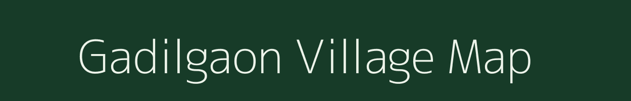 Gadilgaon village map in Maharashtra