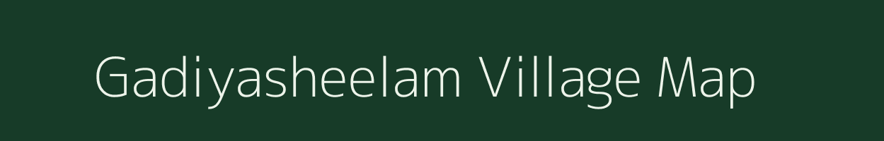 Gadiyasheelam village map in Uttar Pradesh