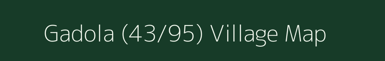 Gadola (43/95) village map in Himachal Pradesh