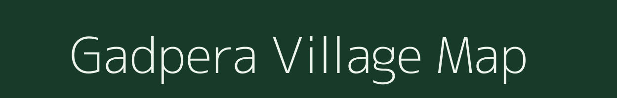 Gadpera village map in Madhya Pradesh