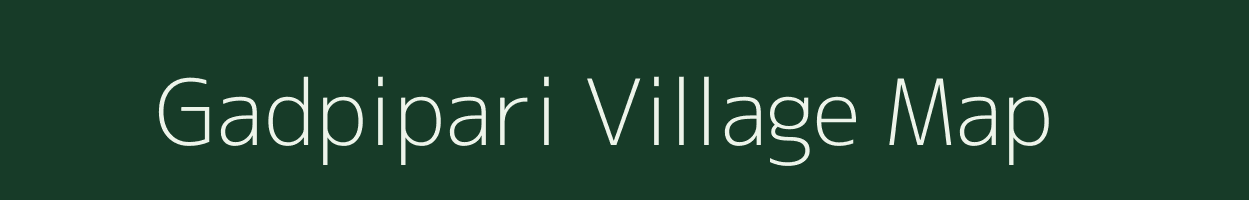 Gadpipari village map in Maharashtra