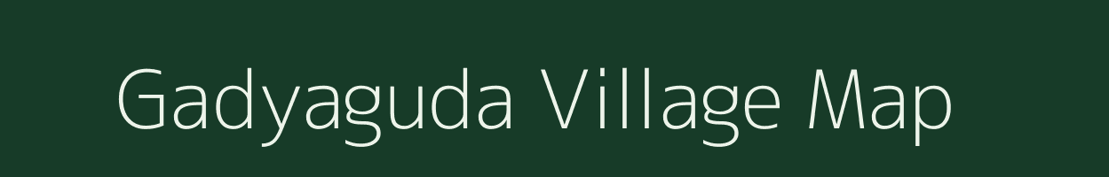 Gadyaguda village map in Andhra Pradesh