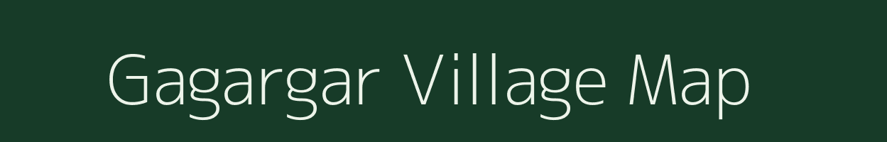 Gagargar village map in Uttar Pradesh