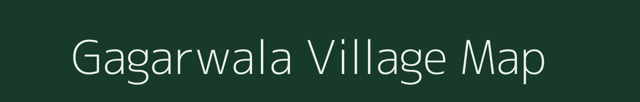 Gagarwala village map in Uttar Pradesh