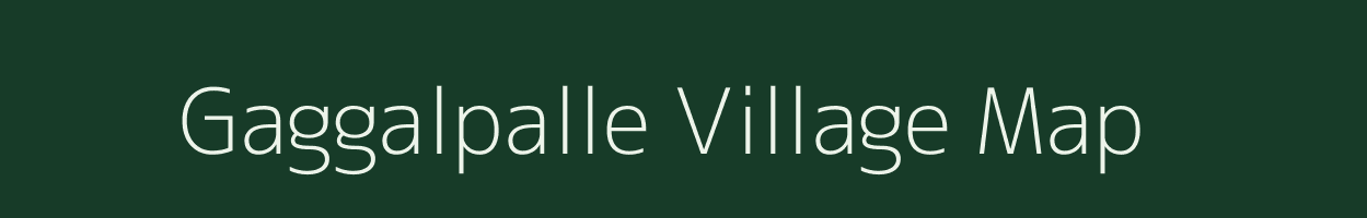 Gaggalpalle village map in Andhra Pradesh