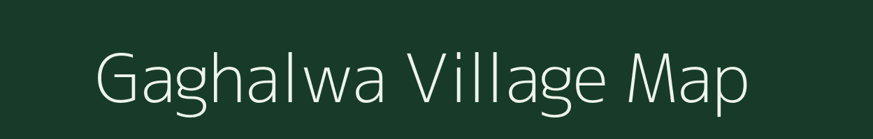 Gaghalwa village map in Bihar
