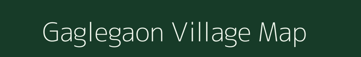 Gaglegaon village map in Maharashtra