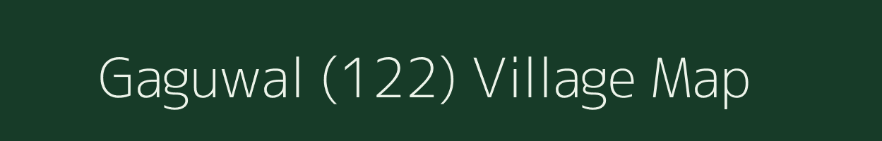 Gaguwal (122) village map in Himachal Pradesh