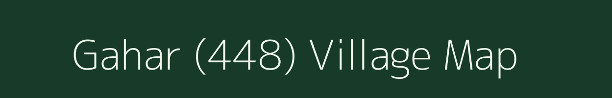 Gahar (448) village map in Himachal Pradesh