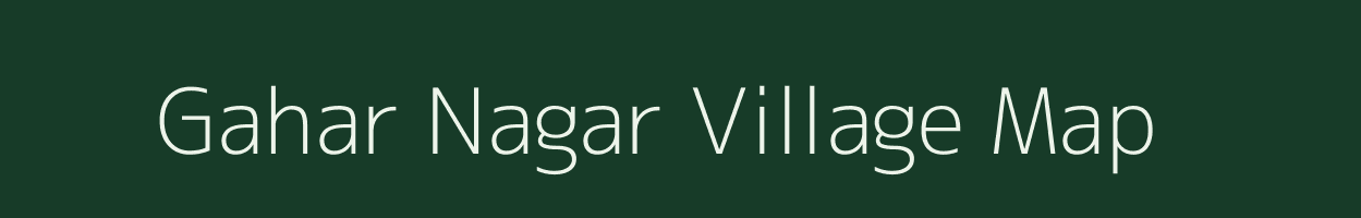 Gahar Nagar village map in Odisha