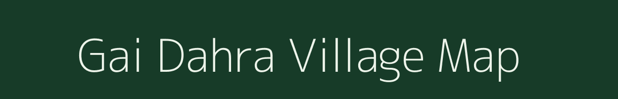 Gai Dahra village map in Jharkhand