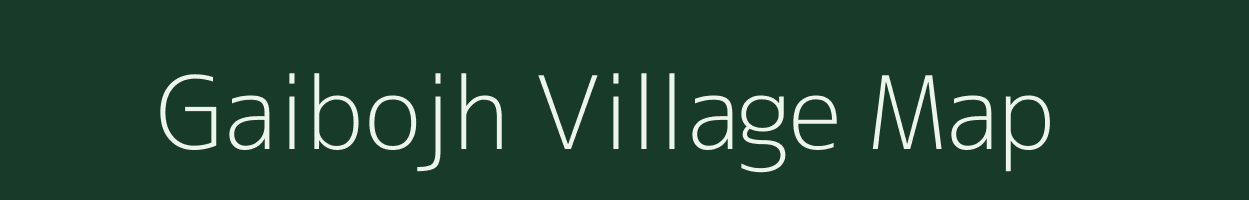 Gaibojh village map in Uttar Pradesh