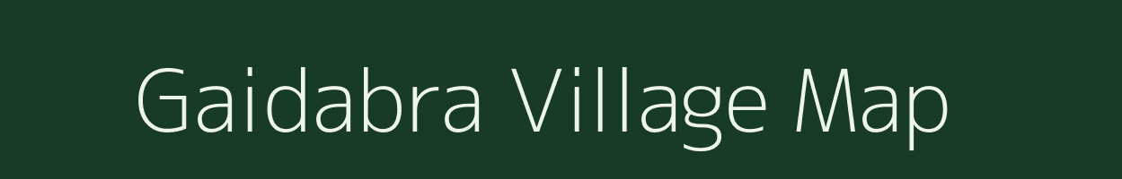 Gaidabra village map in Uttar Pradesh