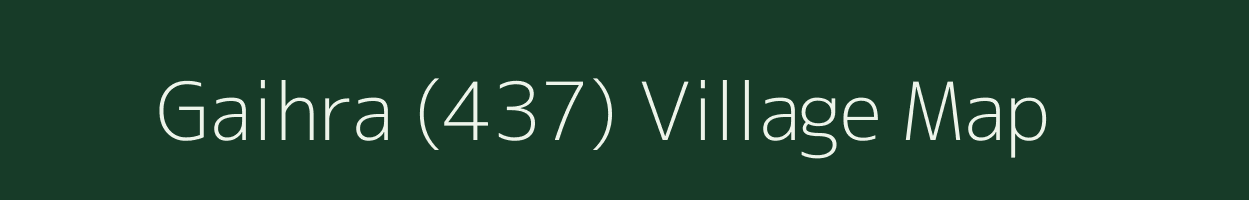 Gaihra (437) village map in Himachal Pradesh