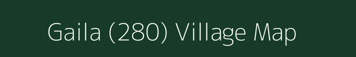 Gaila (280) village map in Himachal Pradesh