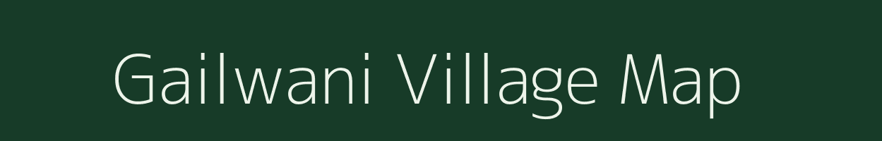 Gailwani village map in Madhya Pradesh