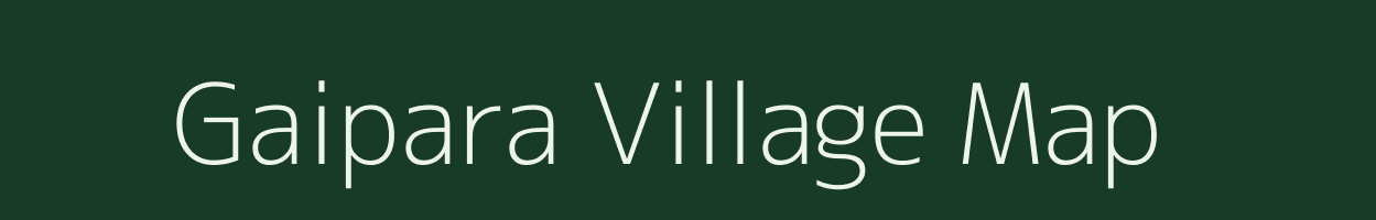 Gaipara village map in West Bengal