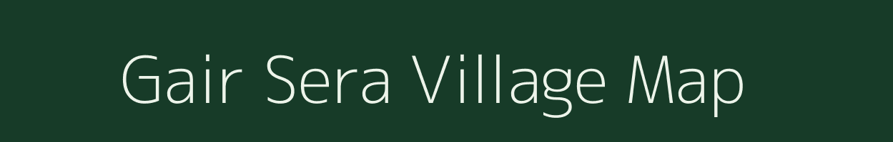 Gair Sera village map in Uttarakhand