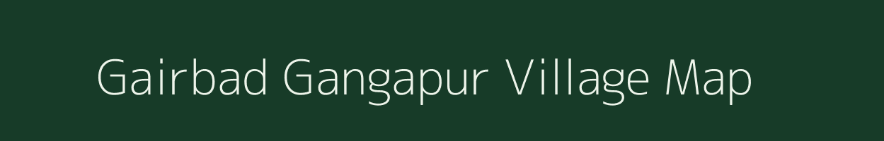 Gairbad Gangapur village map in Jharkhand