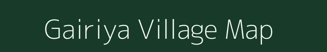 Gairiya village map in Uttar Pradesh