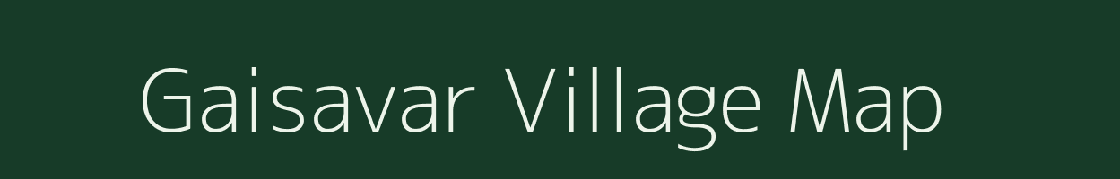 Gaisavar village map in Gujarat