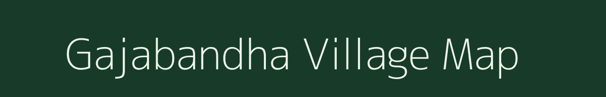 Gajabandha village map in Odisha