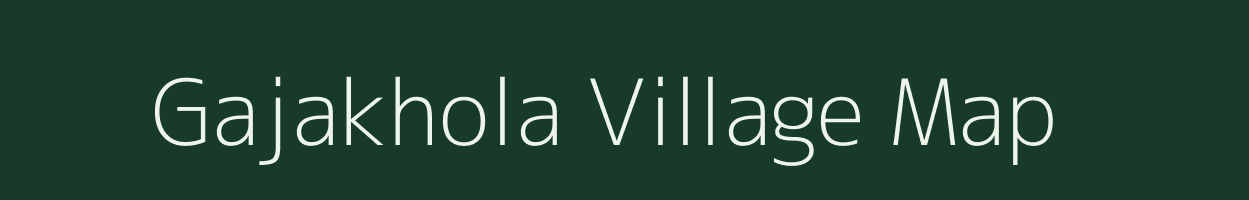 Gajakhola village map in Odisha
