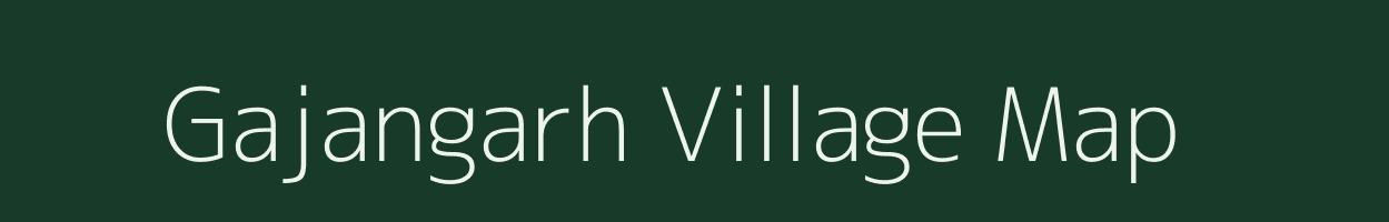 Gajangarh village map in Rajasthan