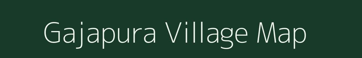 Gajapura village map in Gujarat