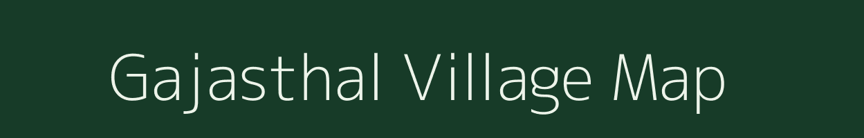 Gajasthal village map in Uttar Pradesh