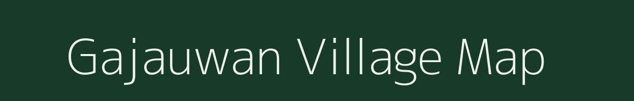 Gajauwan village map in Bihar