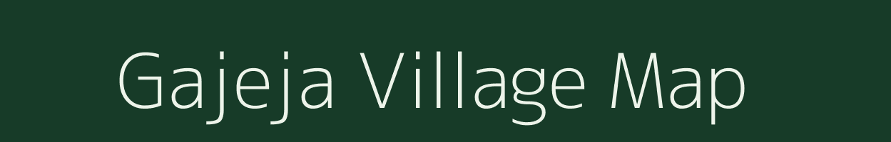 Gajeja village map in Uttar Pradesh