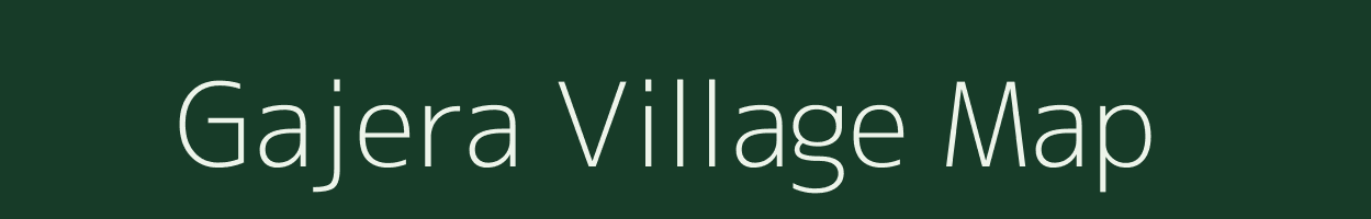 Gajera village map in Gujarat