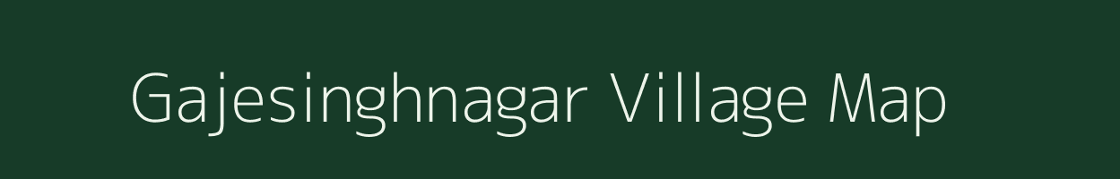 Gajesinghnagar village map in Rajasthan