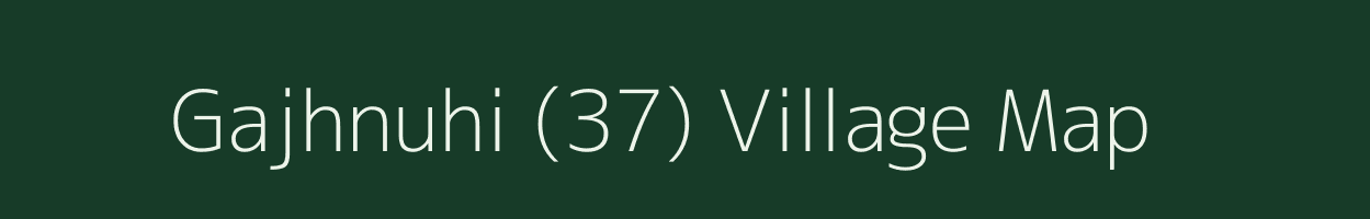 Gajhnuhi (37) village map in Himachal Pradesh