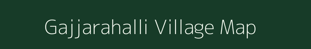 Gajjarahalli village map in Karnataka