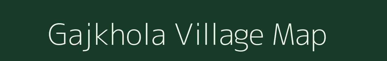 Gajkhola village map in Uttarakhand