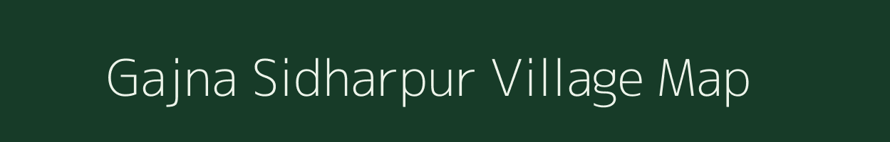 Gajna Sidharpur village map in Uttar Pradesh