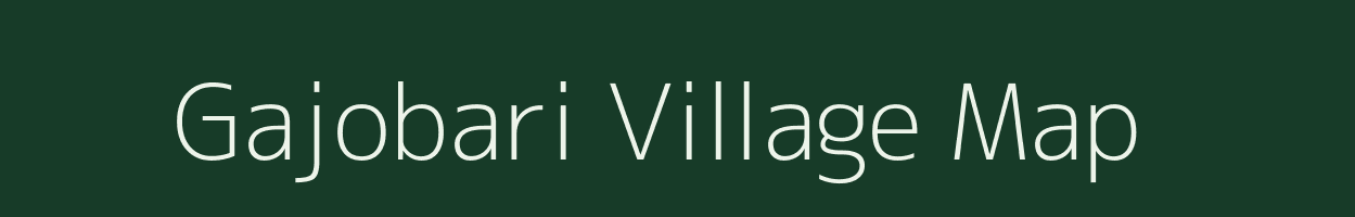 Gajobari village map in Uttar Pradesh