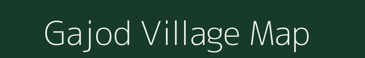 Gajod village map in Gujarat
