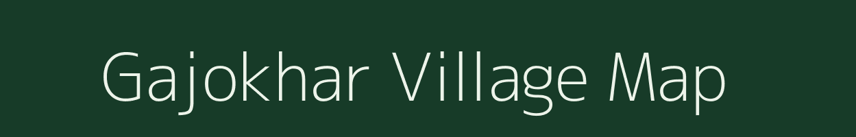 Gajokhar village map in Uttar Pradesh