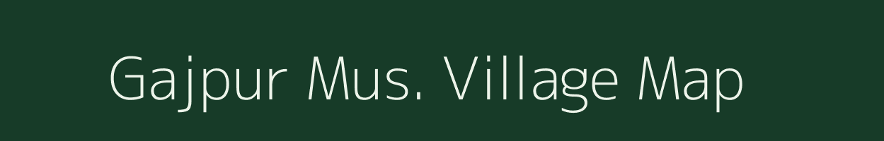 Gajpur Mus. village map in Uttar Pradesh