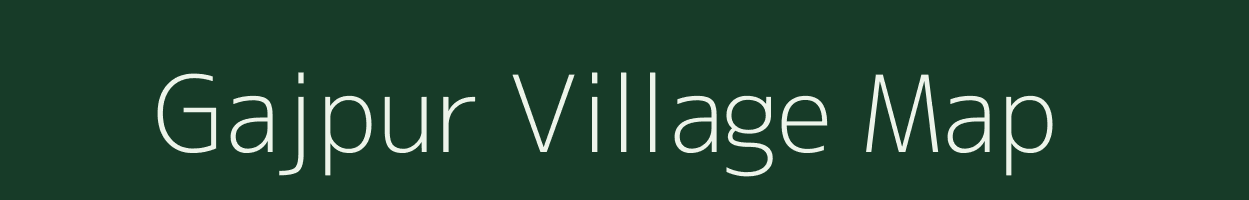 Gajpur village map in Rajasthan