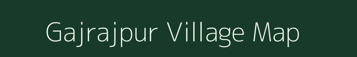 Gajrajpur village map in Jharkhand