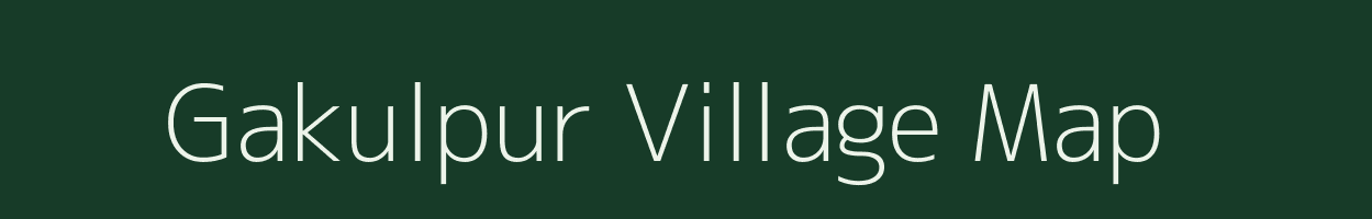 Gakulpur village map in West Bengal