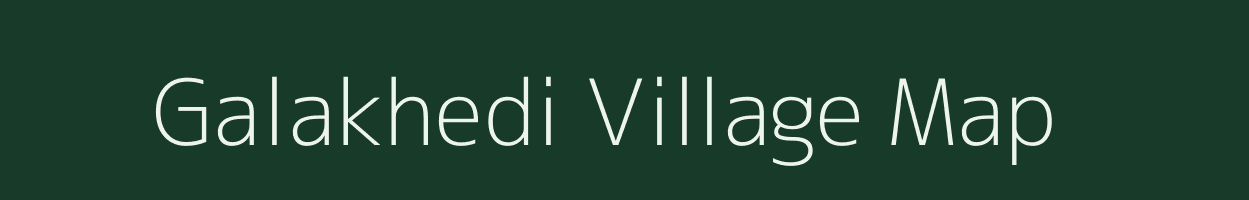 Galakhedi village map in Gujarat